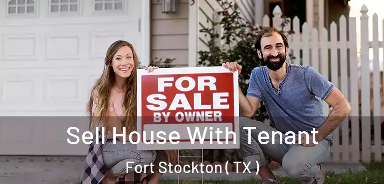  Sell House With Tenant Fort Stockton ( TX )