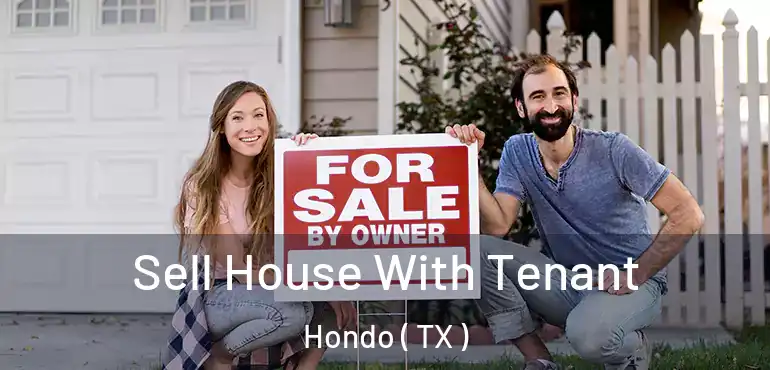  Sell House With Tenant Hondo ( TX )