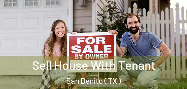  Sell House With Tenant San Benito ( TX )
