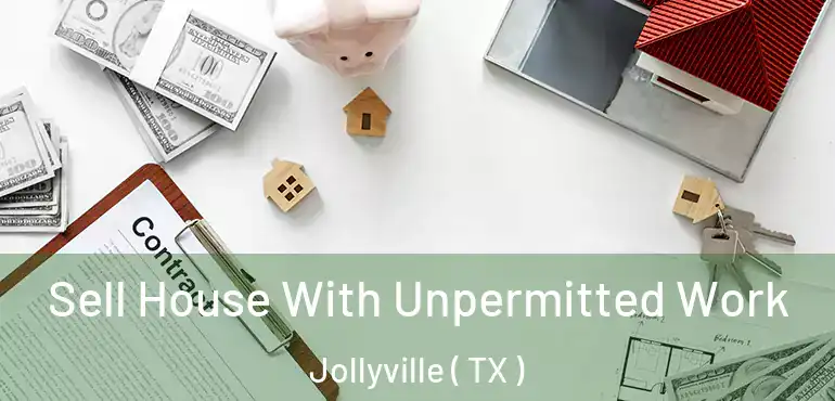  Sell House With Unpermitted Work Jollyville ( TX )