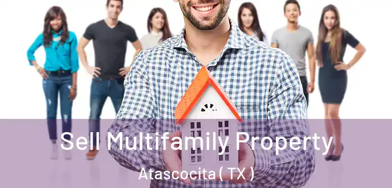  Sell Multifamily Property Atascocita ( TX )