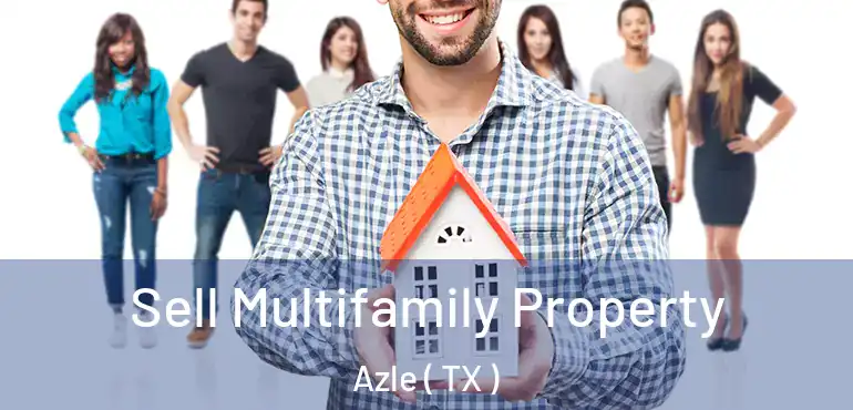  Sell Multifamily Property Azle ( TX )