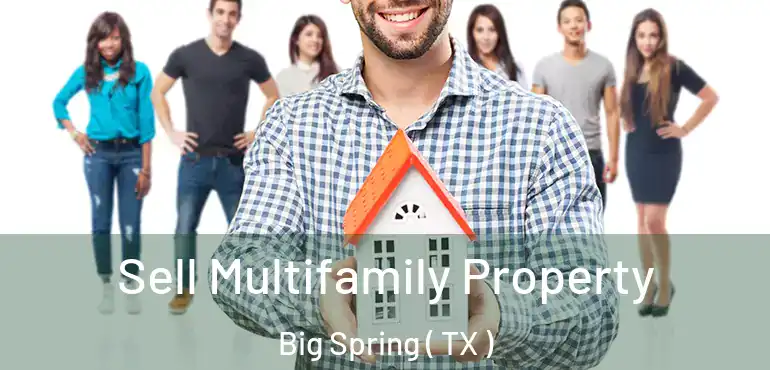  Sell Multifamily Property Big Spring ( TX )