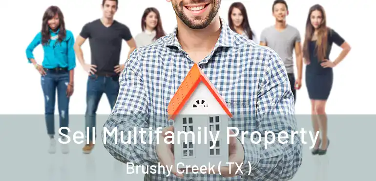  Sell Multifamily Property Brushy Creek ( TX )