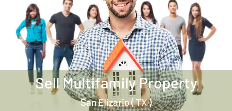  Sell Multifamily Property San Elizario ( TX )