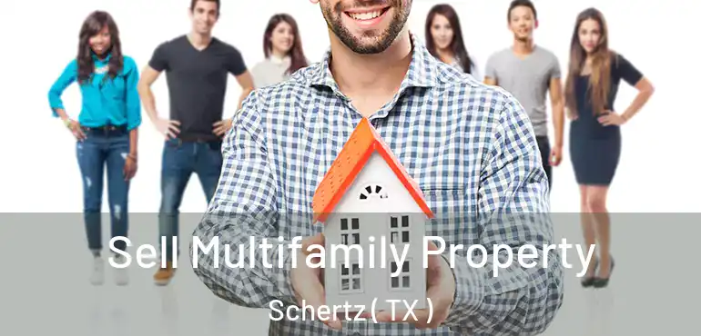  Sell Multifamily Property Schertz ( TX )