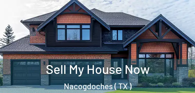 Sell My House Now Nacogdoches ( TX )