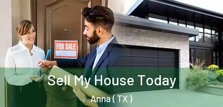  Sell My House Today Anna ( TX )