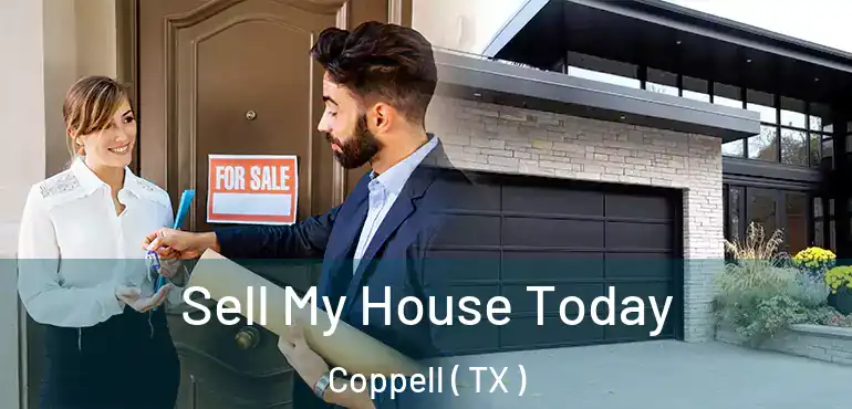  Sell My House Today Coppell ( TX )