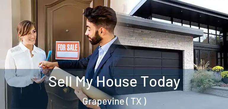  Sell My House Today Grapevine ( TX )