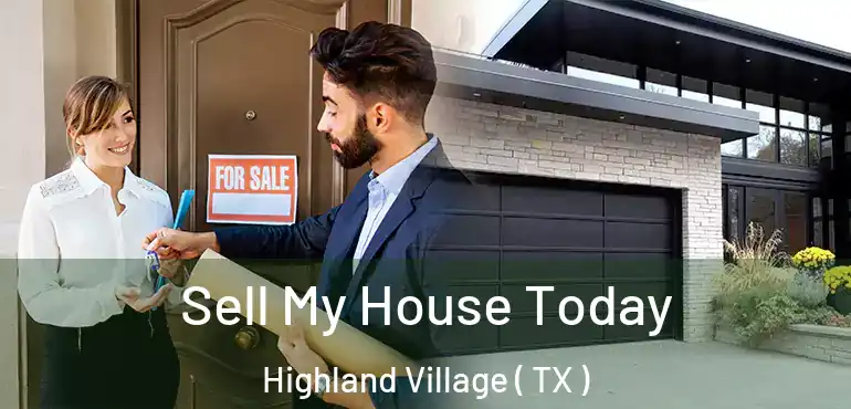  Sell My House Today Highland Village ( TX )