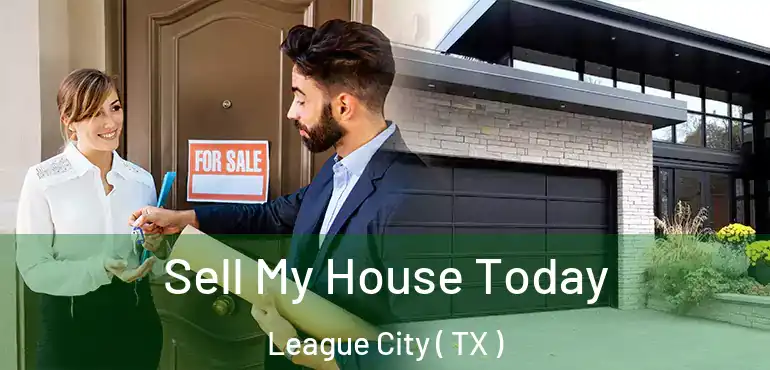  Sell My House Today League City ( TX )