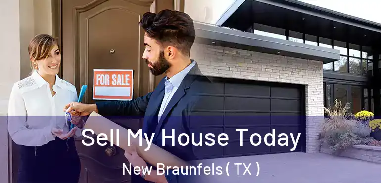  Sell My House Today New Braunfels ( TX )