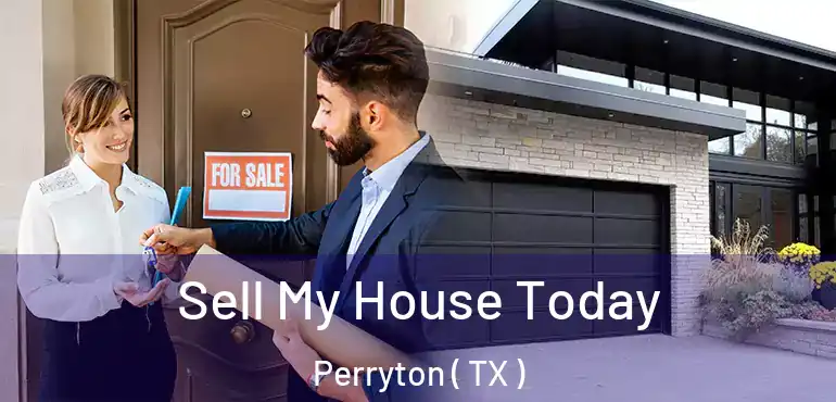  Sell My House Today Perryton ( TX )