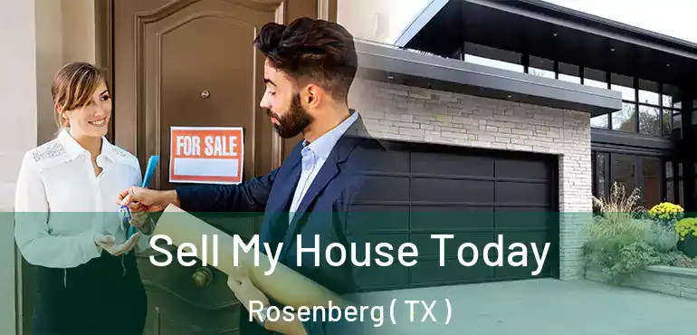  Sell My House Today Rosenberg ( TX )