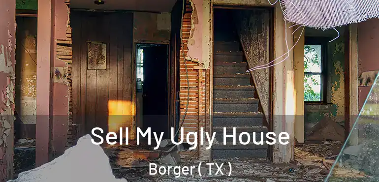  Sell My Ugly House Borger ( TX )