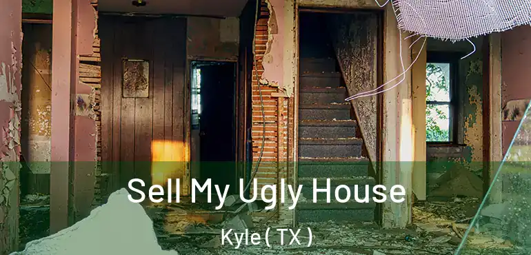  Sell My Ugly House Kyle ( TX )