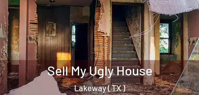  Sell My Ugly House Lakeway ( TX )