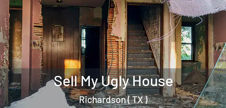  Sell My Ugly House Richardson ( TX )