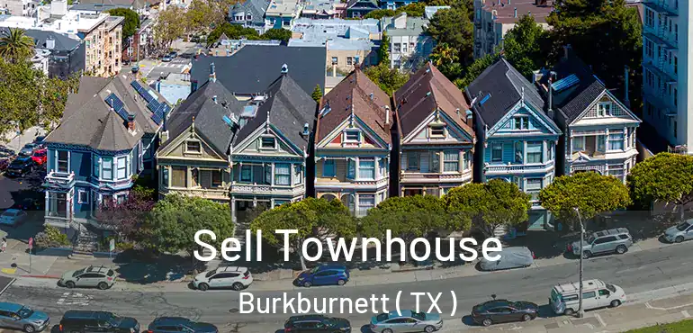  Sell Townhouse Burkburnett ( TX )