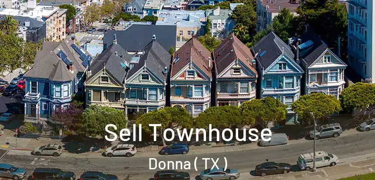  Sell Townhouse Donna ( TX )