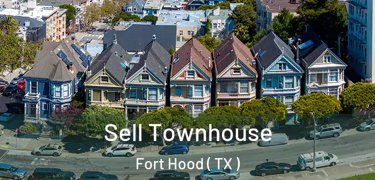  Sell Townhouse Fort Hood ( TX )