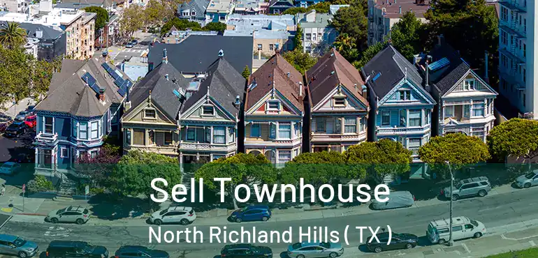  Sell Townhouse North Richland Hills ( TX )