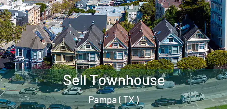  Sell Townhouse Pampa ( TX )