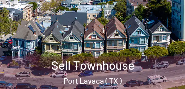  Sell Townhouse Port Lavaca ( TX )