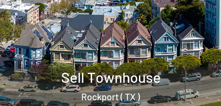  Sell Townhouse Rockport ( TX )