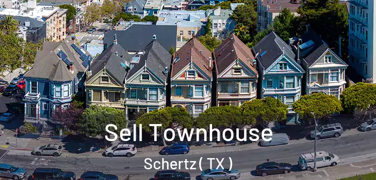  Sell Townhouse Schertz ( TX )