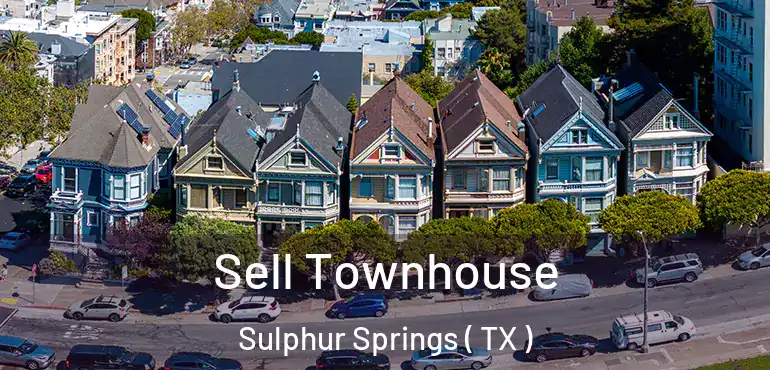  Sell Townhouse Sulphur Springs ( TX )