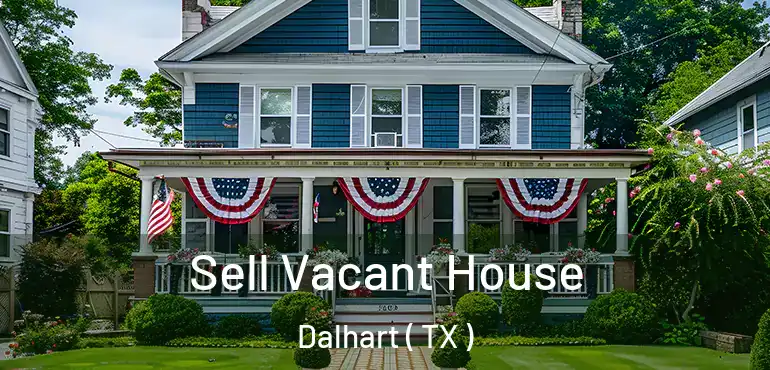  Sell Vacant House Dalhart ( TX )