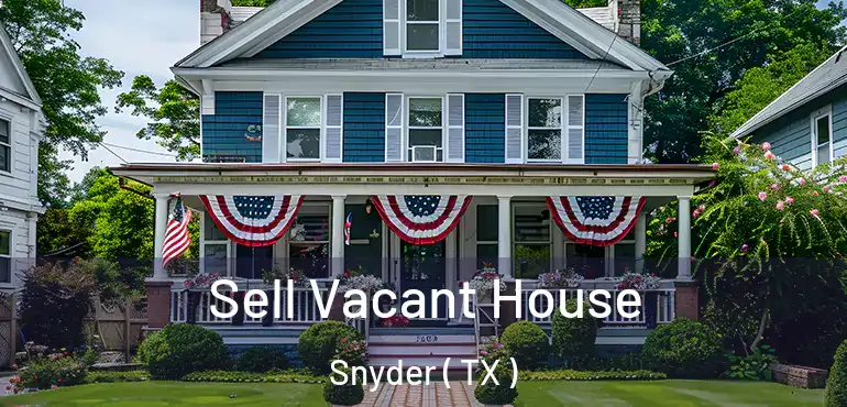  Sell Vacant House Snyder ( TX )
