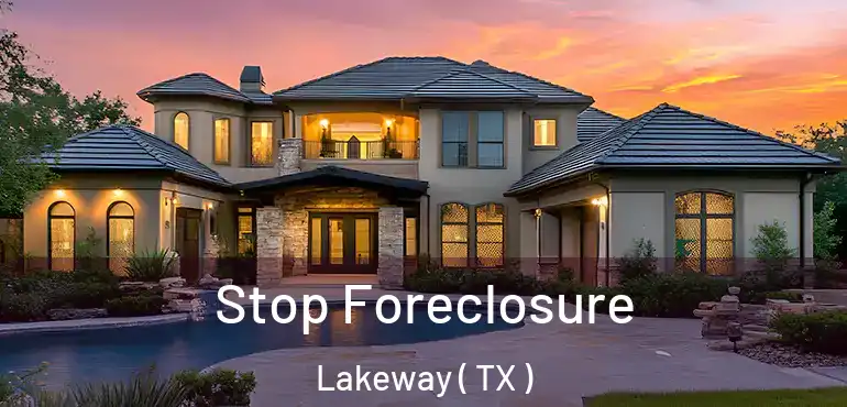  Stop Foreclosure Lakeway ( TX )
