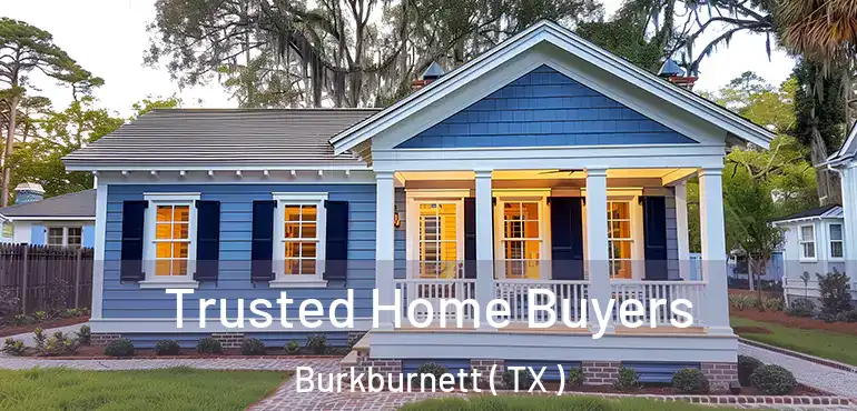  Trusted Home Buyers Burkburnett ( TX )