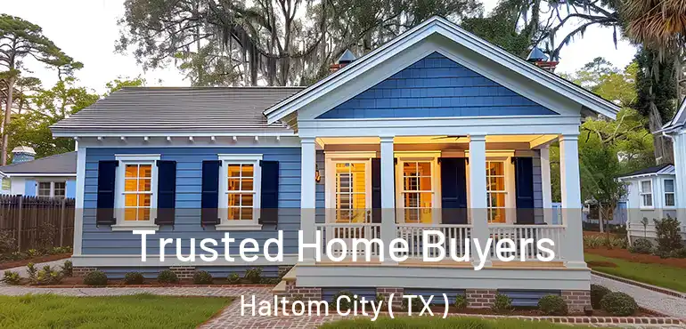  Trusted Home Buyers Haltom City ( TX )