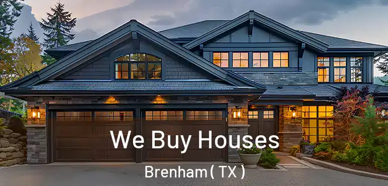  We Buy Houses Brenham ( TX )
