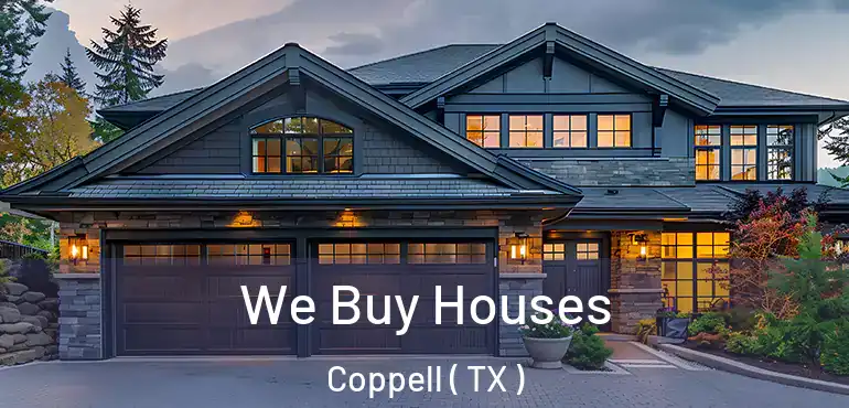  We Buy Houses Coppell ( TX )