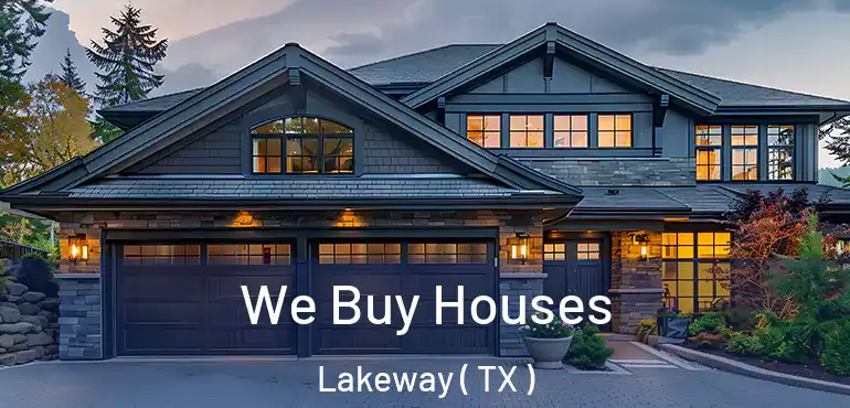  We Buy Houses Lakeway ( TX )