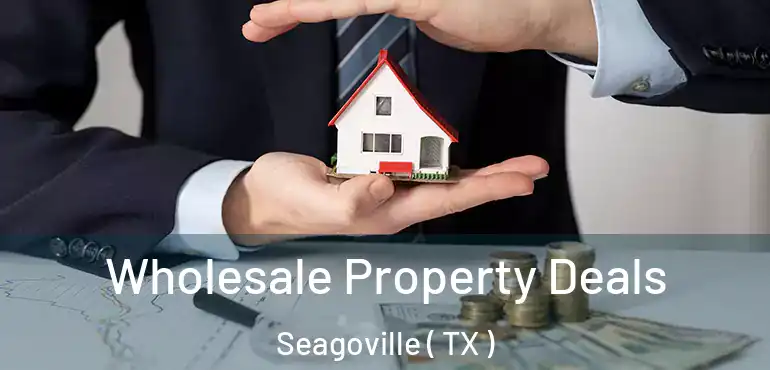  Wholesale Property Deals Seagoville ( TX )