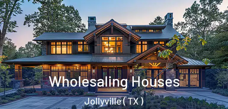  Wholesaling Houses Jollyville ( TX )